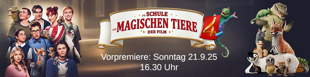 Vorpremiere DIE SCHULE DER MAGISCHEN TIERE 4, 21.9.25, 16.30 Uhr, Kino-Center Weil der Stadt